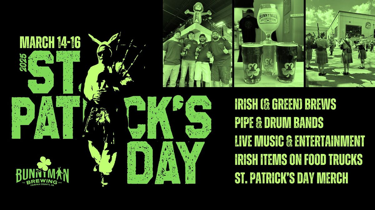 St. Patrick's Day Weekend 2025 at Bunnyman Brewing