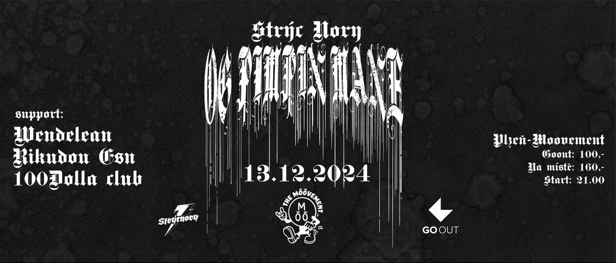 K\u0158EST OG PIMPIN MANE - Str\u00fdc Nory & Muzungu, Wendelean, Rikudou E$n, Vla\u010fkySyn, 100Dolla club