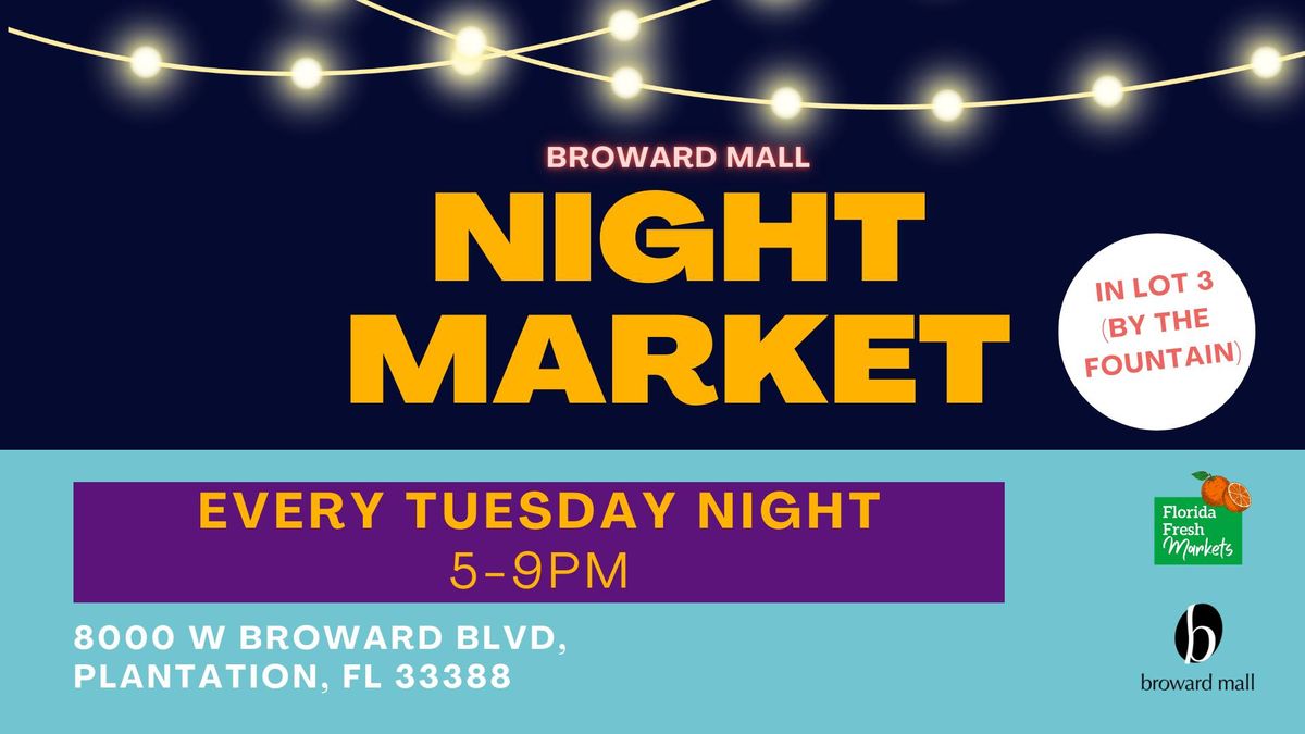 The Night Market at Broward Mall