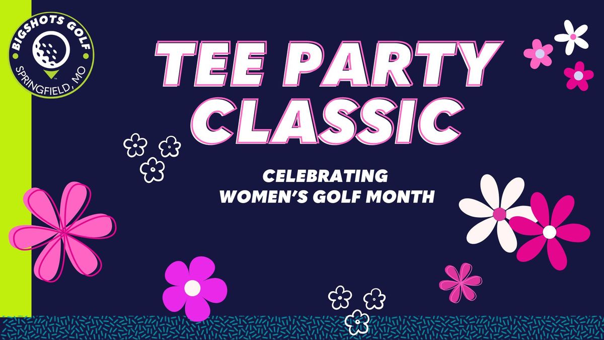 Tee Party Classic: Women's Scramble