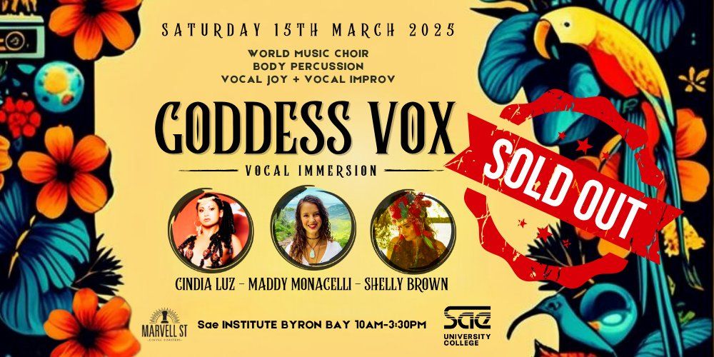 Goddess Vox Presents - World Music Choir, Body Percussion and Vocal Improv Joy