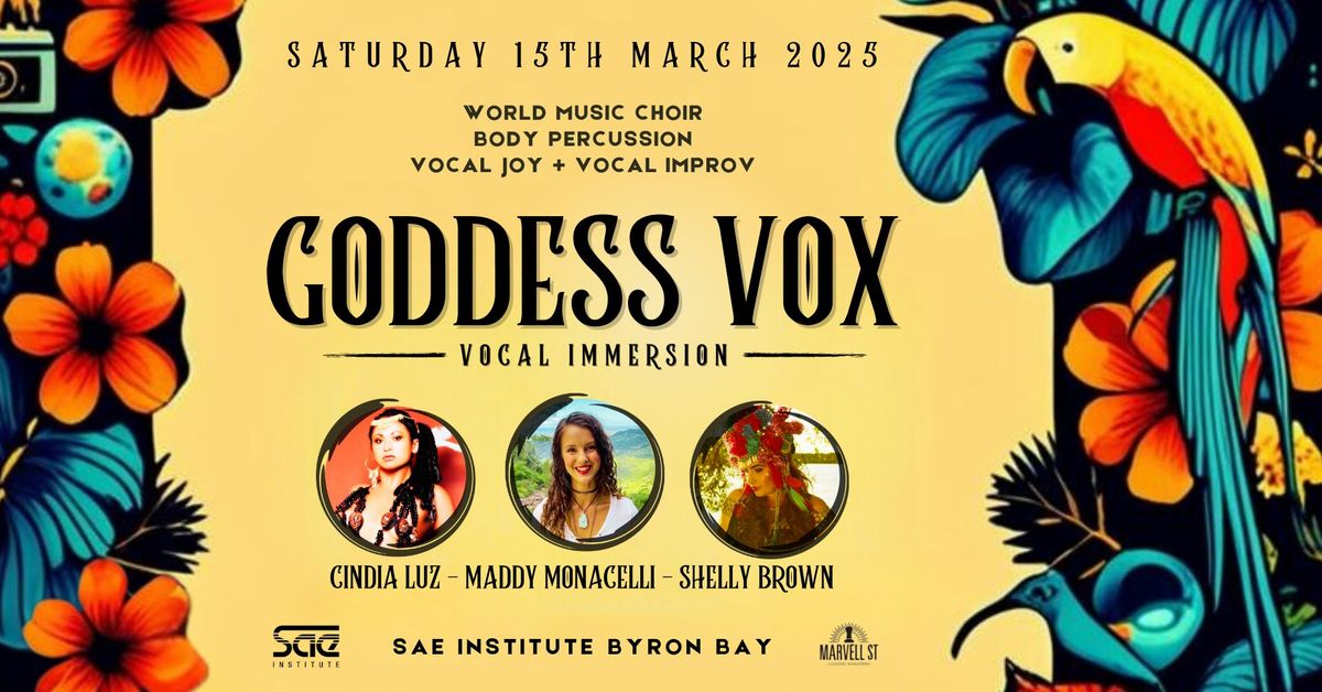 Goddess Vox Presents - World Music Choir, Body Percussion and Vocal Improv Joy