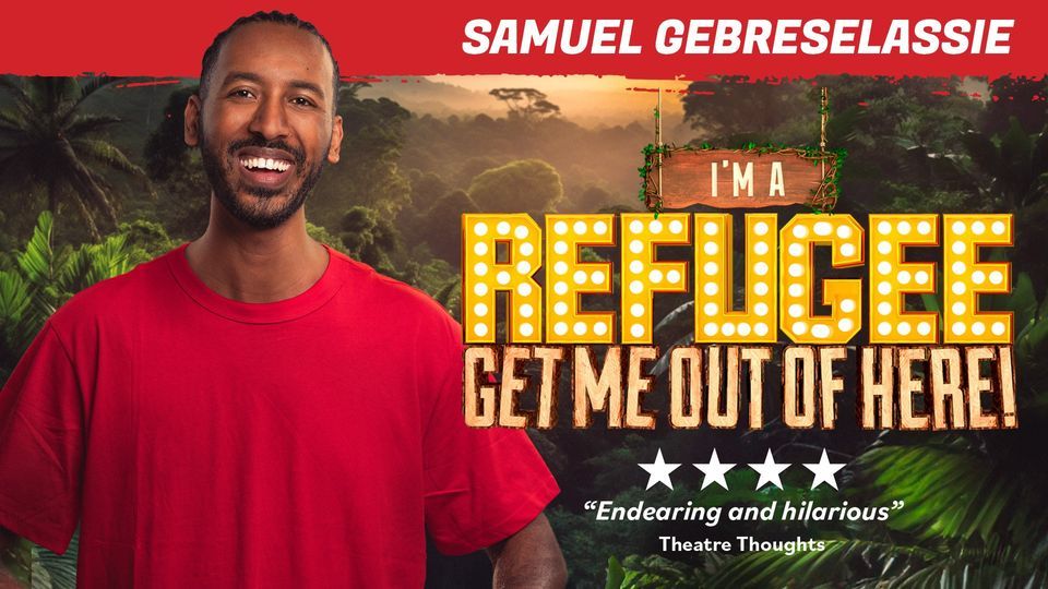 I'm a Refugee...Get Me Out of Here! || Melb Intl Comedy Festival)