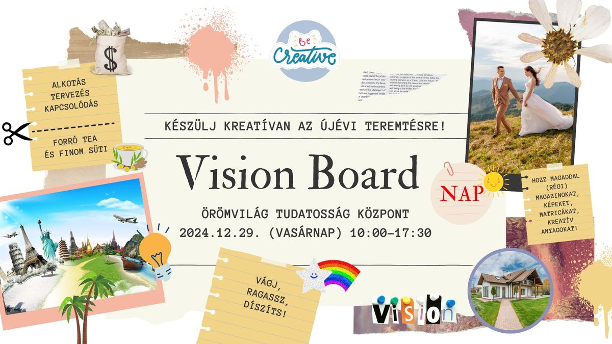 VISION BOARD NAP - K\u00e9sz\u00fclj\u00fcnk egy\u00fctt az \u00faj\u00e9vi teremt\u00e9sre! (aj\u00e1nd\u00e9k teremt\u0151 medit\u00e1ci\u00f3val)