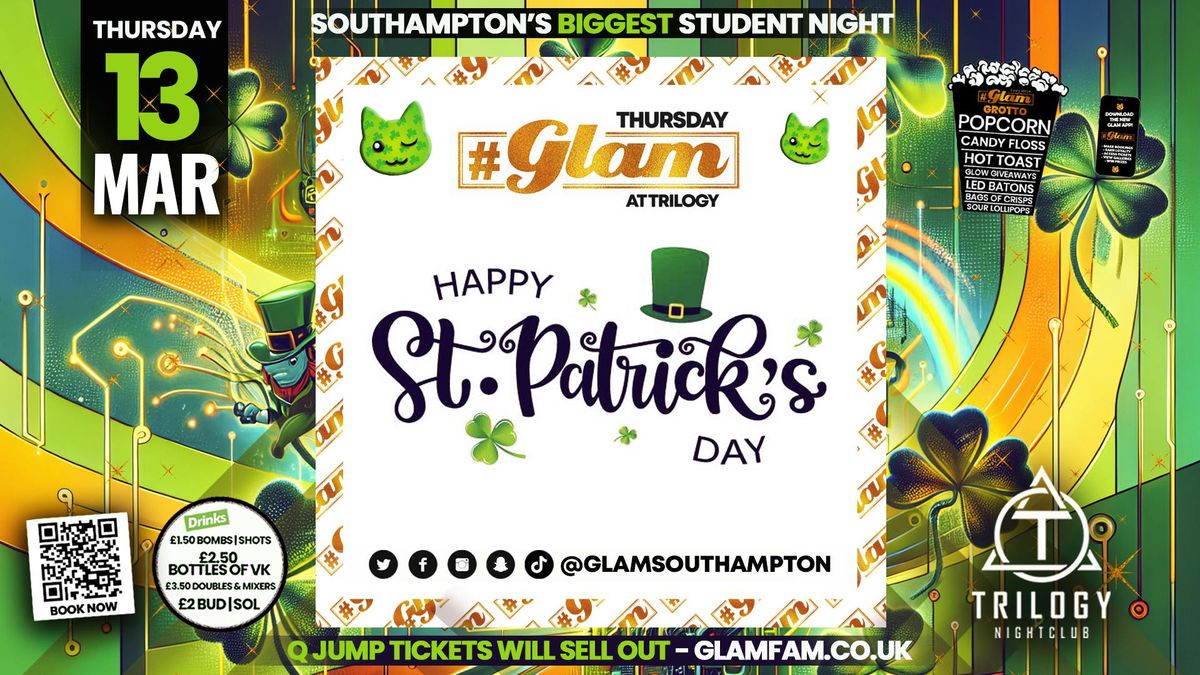 Glam Thursdays | \ud83c\udf40ST PATRICKS DAY TAKEOVER\ud83c\udf40Southampton's Biggest Student Night \ud83d\ude3b