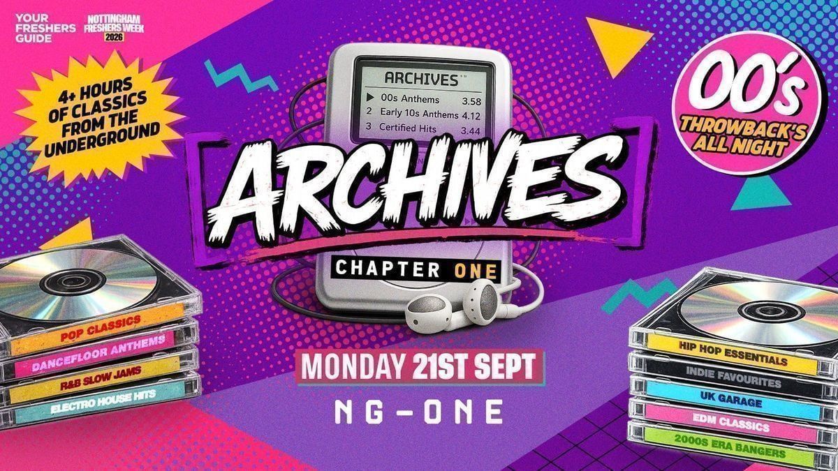 ARCHIVES - The UKs Newest Throwback Party | Nottingham Freshers 2026 ...