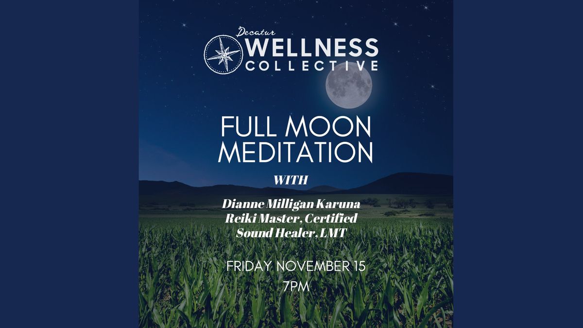 Full Moon Meditation with Dianne