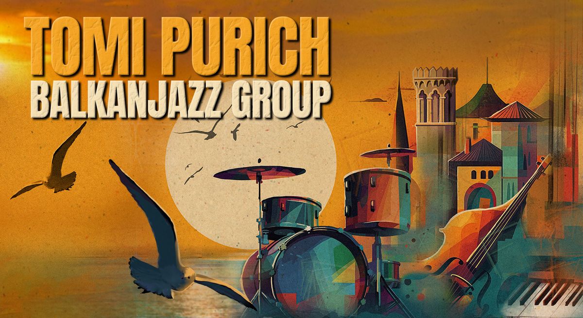 Jazz Klub 300 - Tomi Purich BALKANJAZZ GROUP feat. Ne\u017ea Okorn