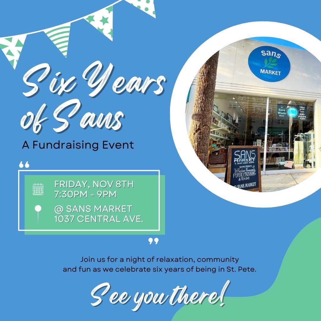 Six Years of Sans - A Fundraising Event 