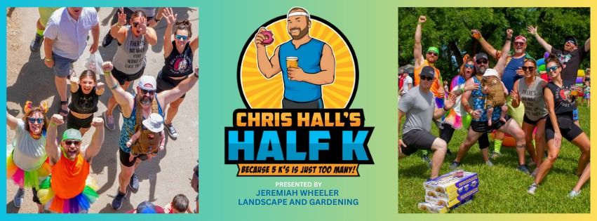 Chris Hall's Half K (.31 miles or 1640 feet)