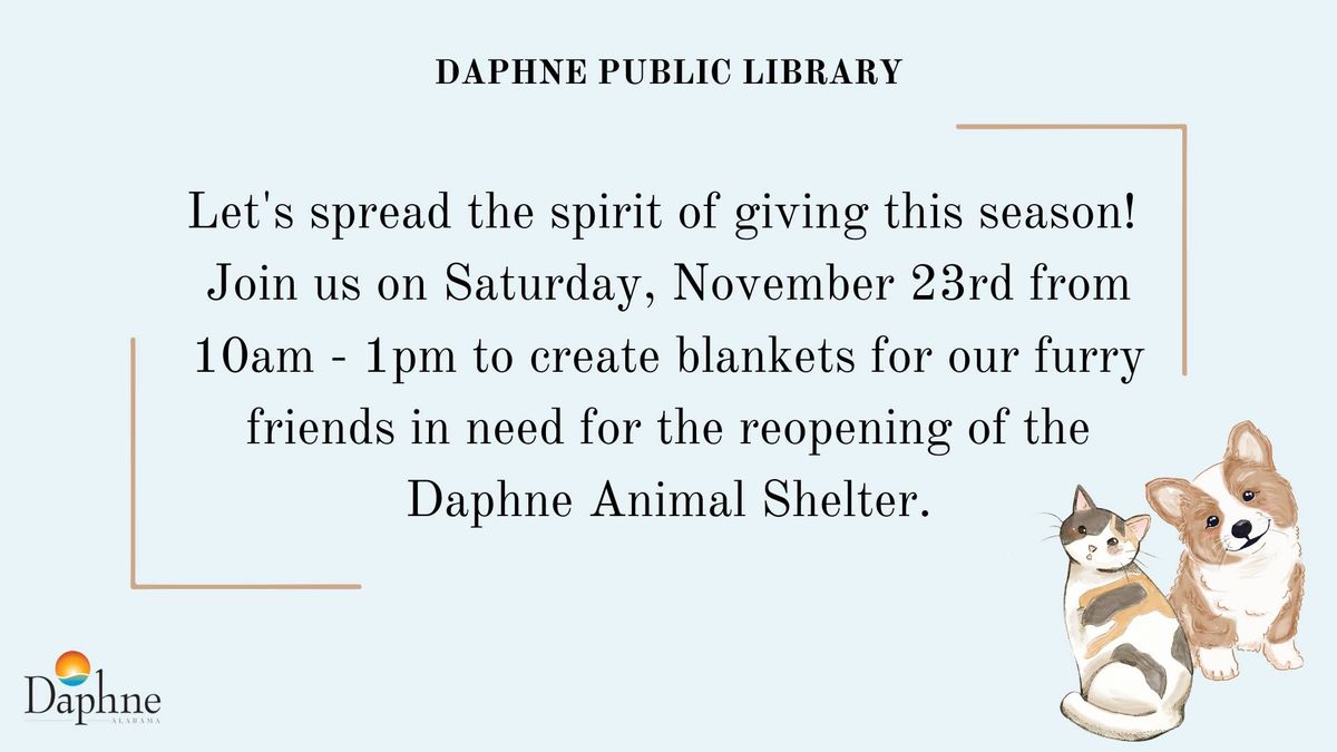 No-Sew Blanket Craft for Daphne Animal Shelter