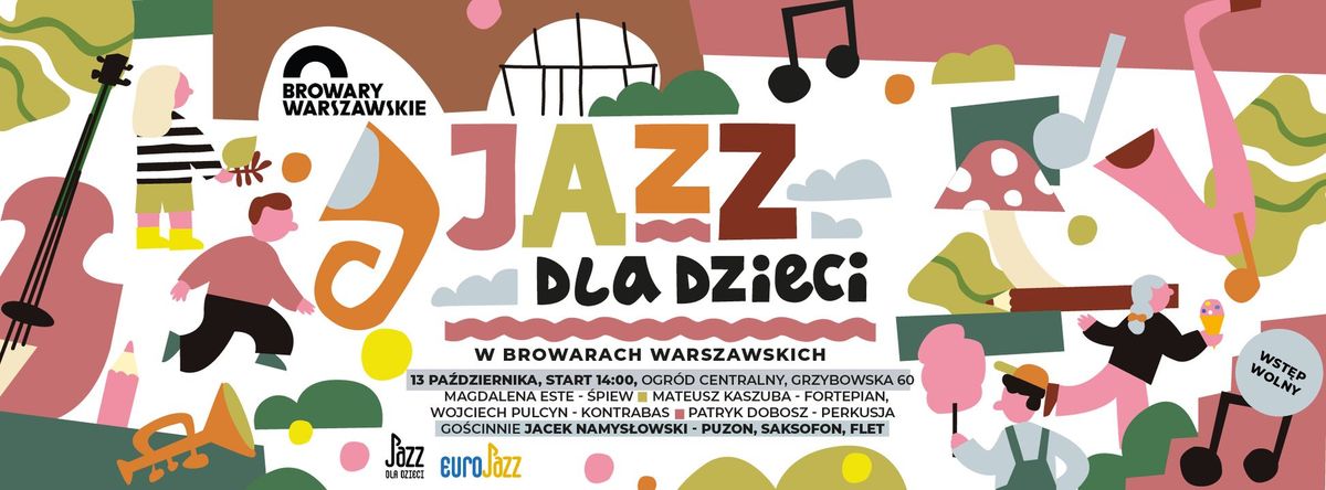 Jazz dla dzieci Quartet feat. Jacek Namys\u0142owski