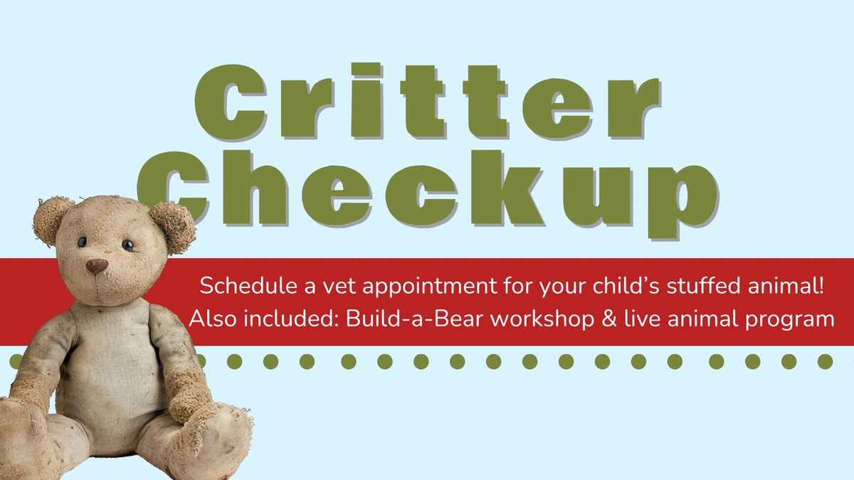 Critter Checkup at the Nature Center!