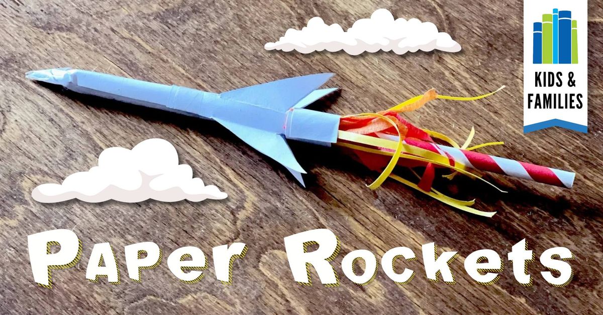 Paper Rockets