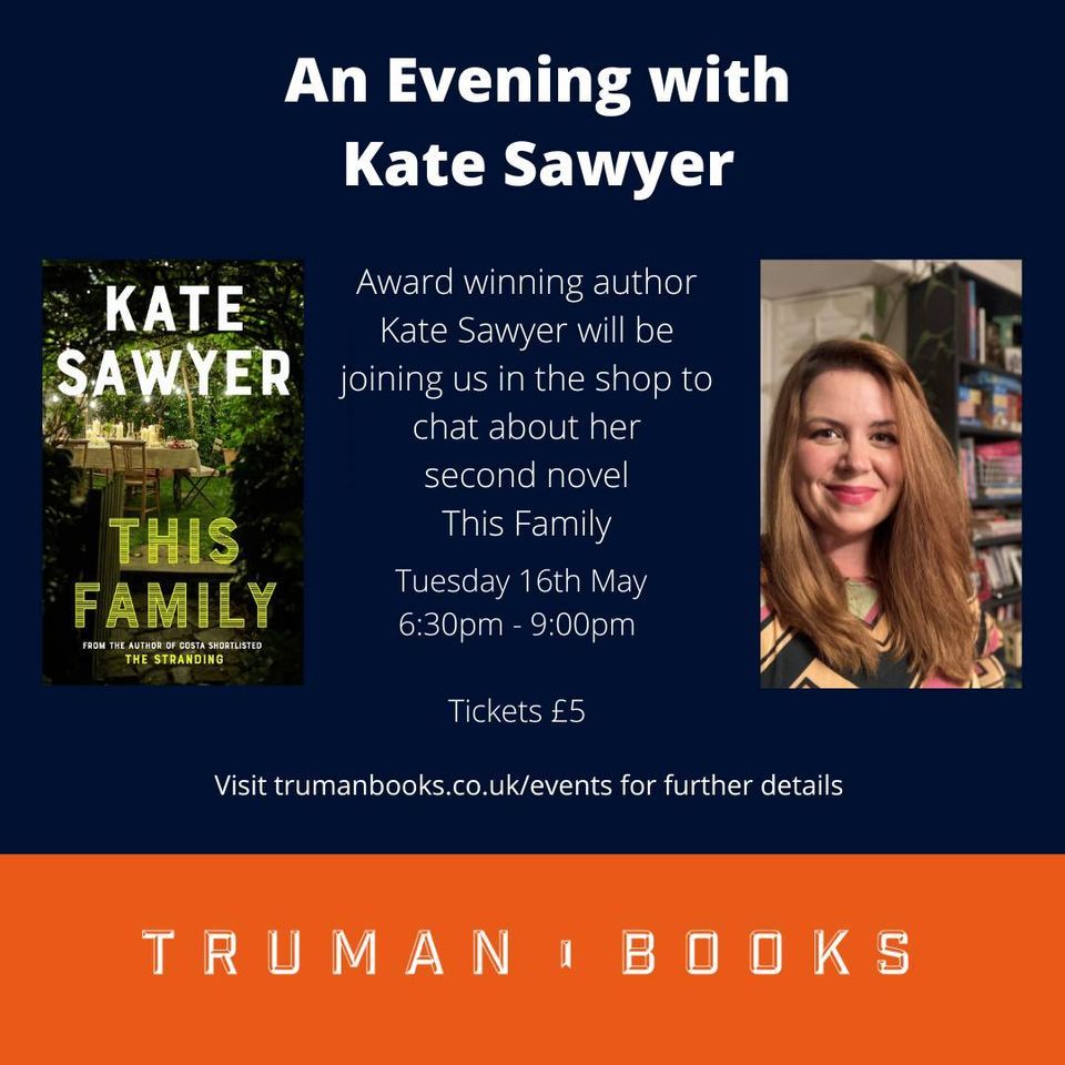 An evening with Kate Sawyer, Truman Books, Leeds, 16 May 2023