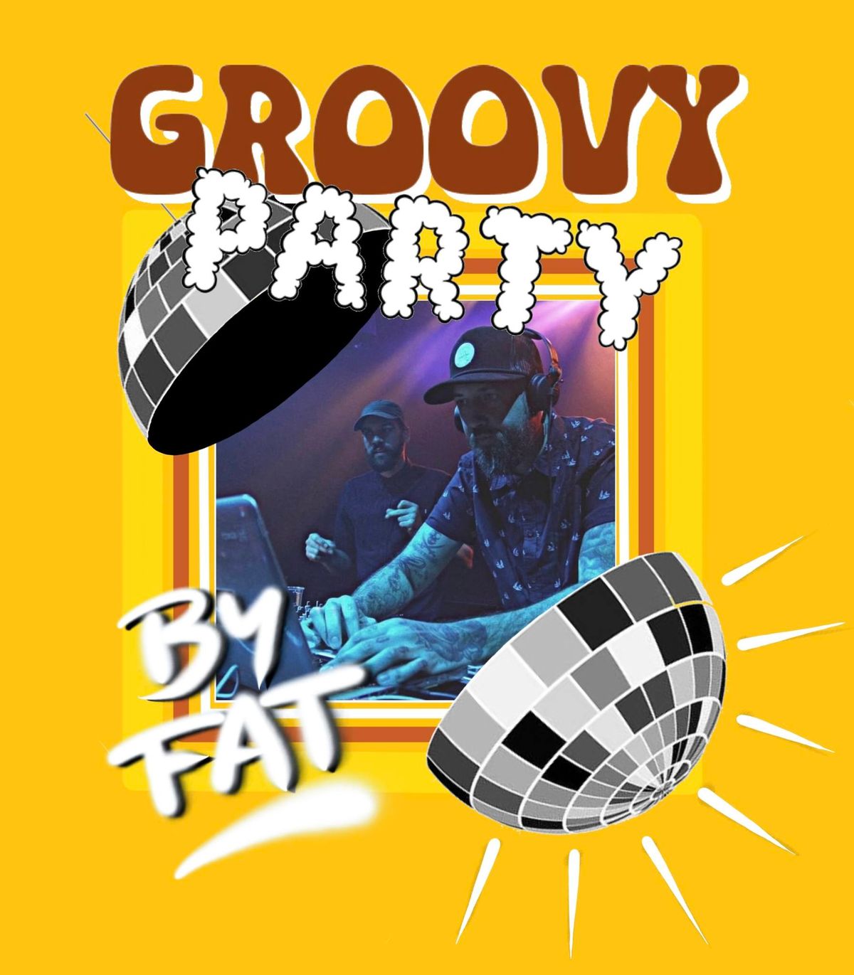 FAT - Groovy party