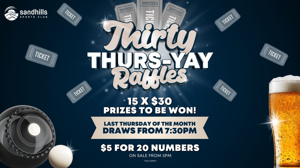 Thirty Thurs-YAY Raffles 