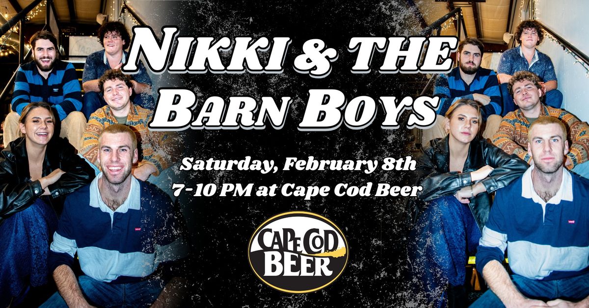 Nikki & the Barn Boys at Cape Cod Beer!