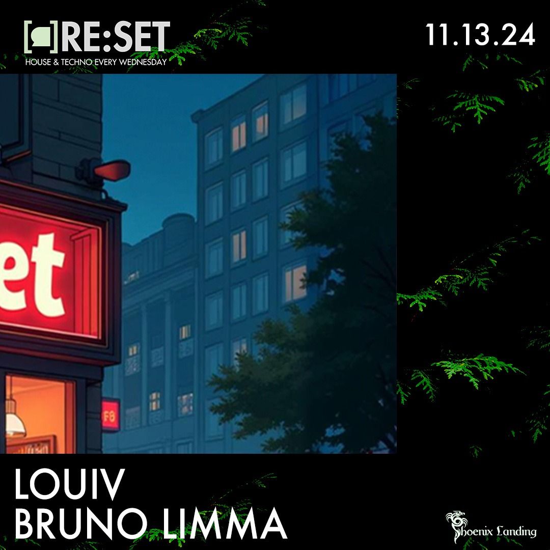 Re:Set w\/ Louiv & Bruno Limma