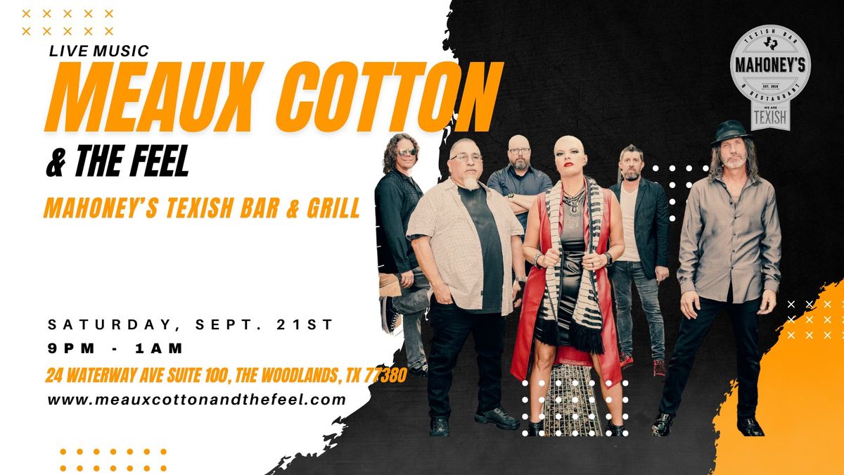 Meaux Cotton & The Feel @ Mahoney's - The Woodlands