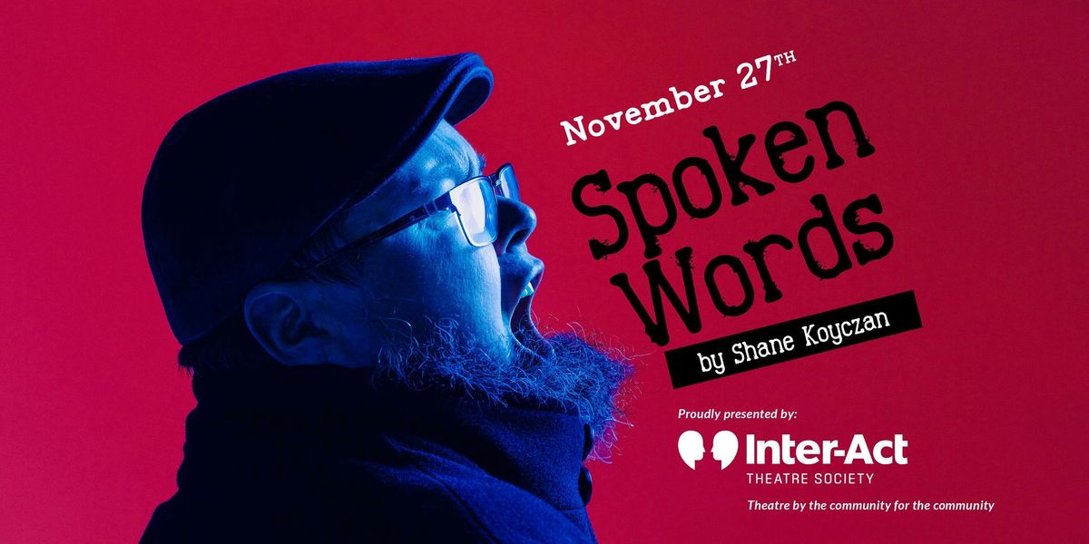 Part 2: Spoken Words by Shane Koyczan