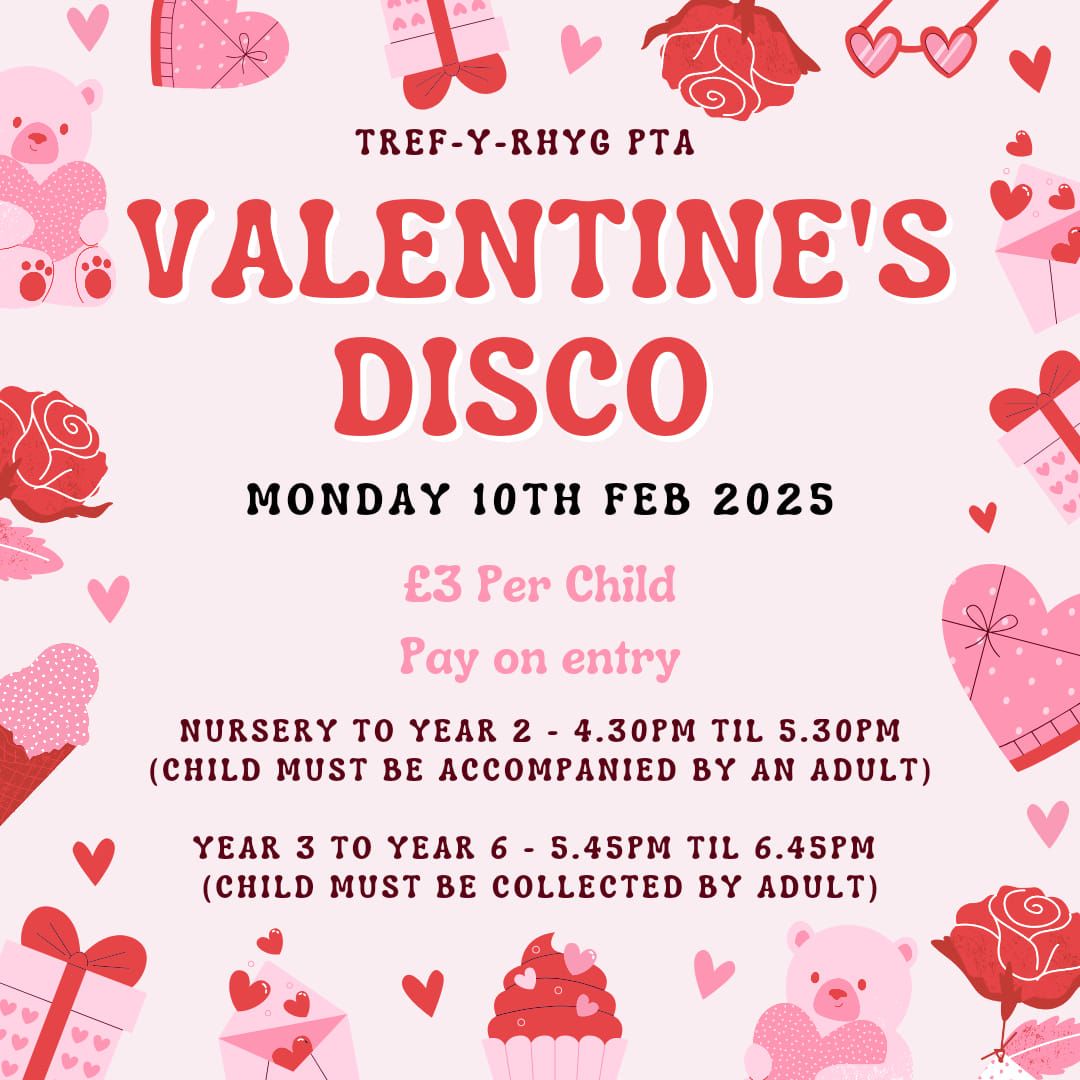 Tref-Y-Rhyg PTA Valentine's Disco \u2764\ufe0f