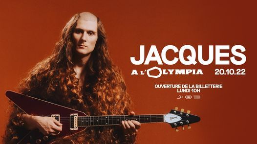 Jacques - Le 20 octobre 2022 \u00e0 L'Olympia !