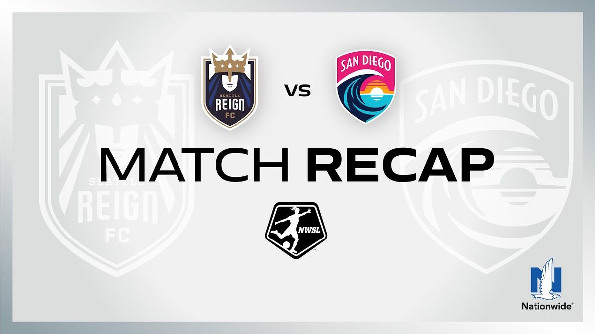Seattle Reign FC vs. San Diego Wave FC