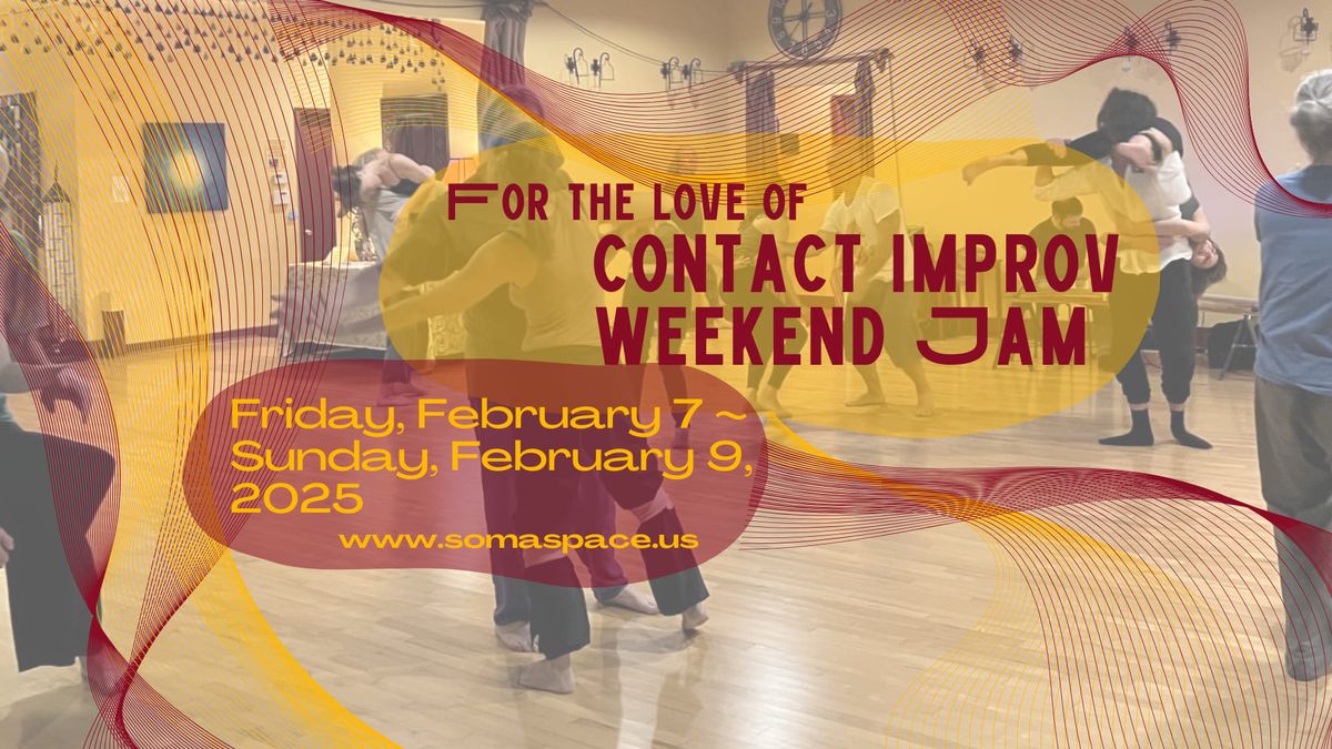 For the Love of Contact Improv ~ regional weekend CI jam