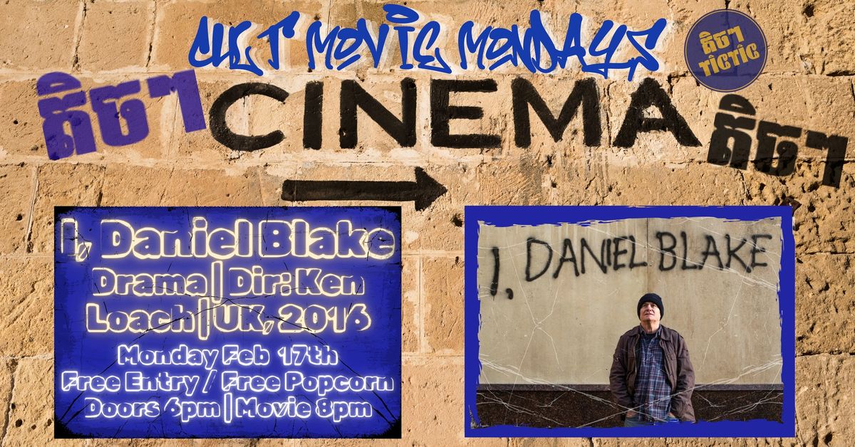 Cult Movie Mondays presents: I, Daniel Blake