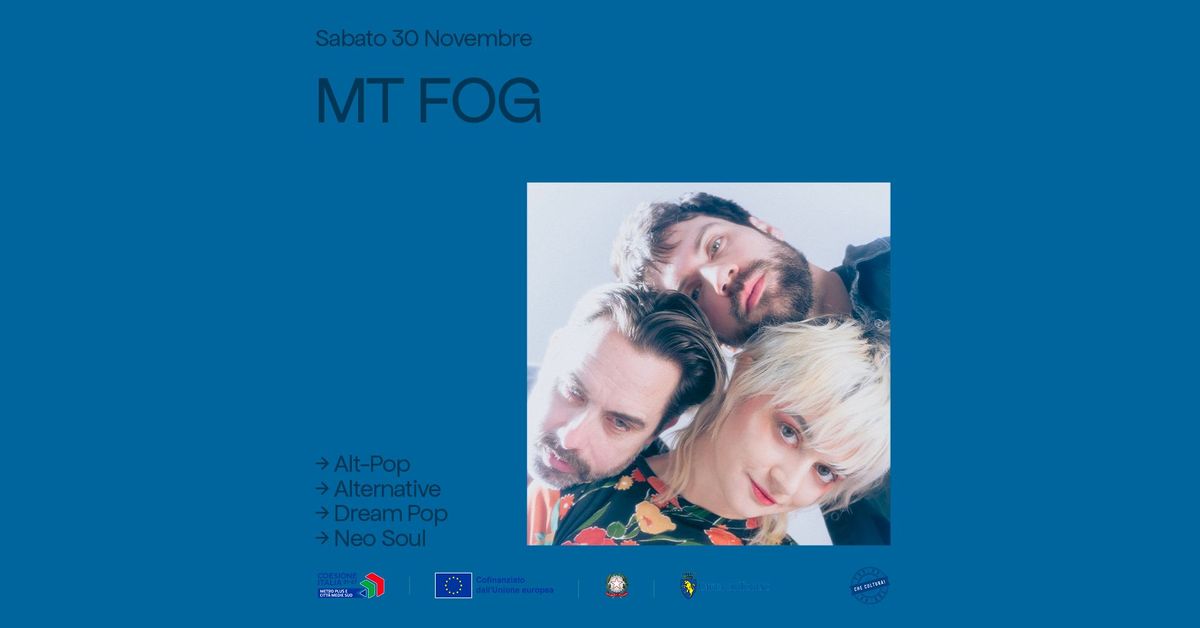 MT Fog (live)