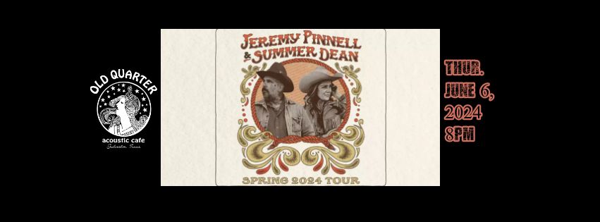 JEREMY PINNELL & SUMMER DEAN LIVE AT THE OLD QUARTER