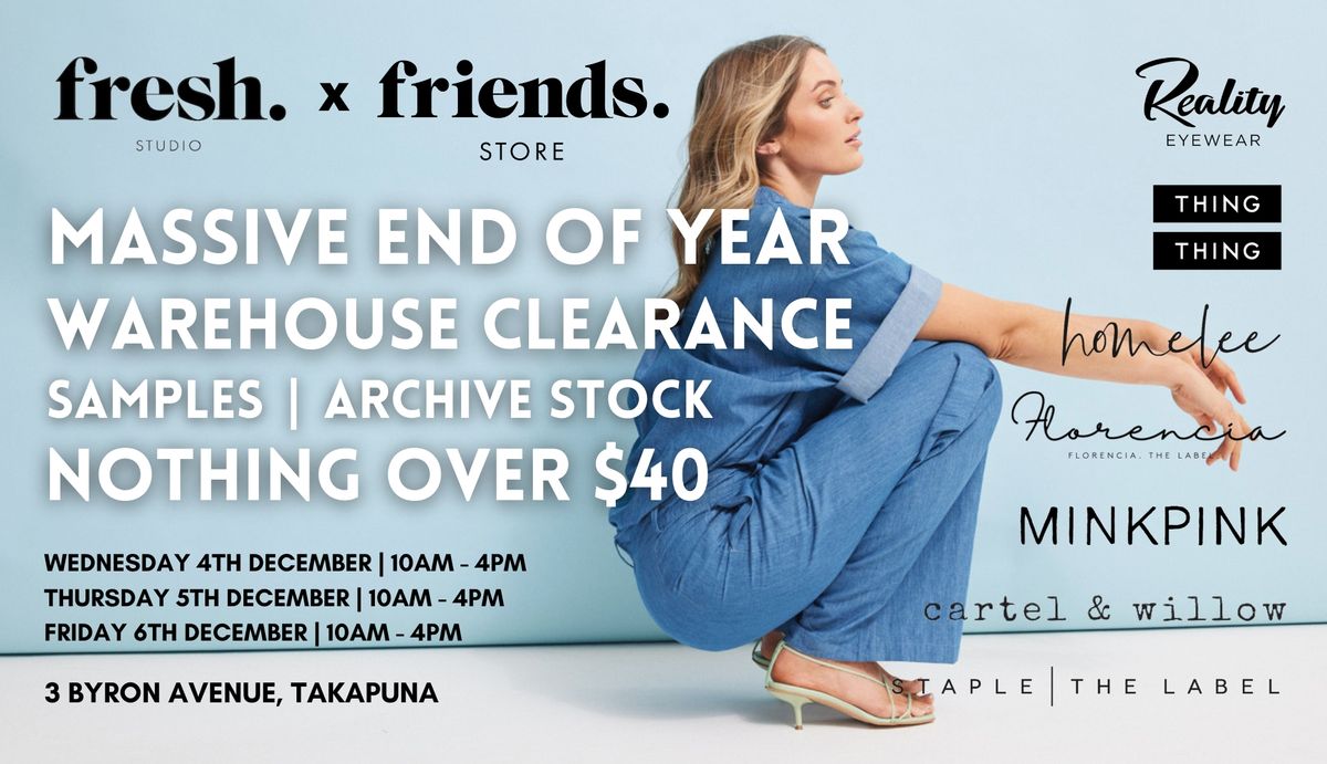 Friends. Store MASSIVE EOY WAREHOUSE CLEARANCE \u270c\ufe0f