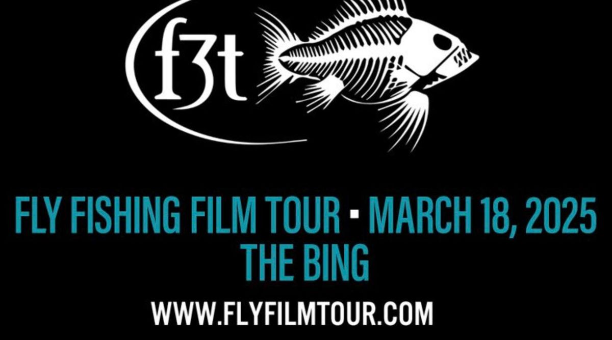 F3T Fly Fishing Film Tour