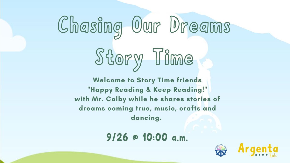 Chasing Our Dreams Storytime