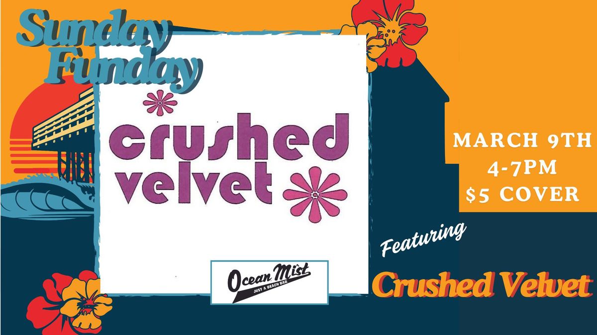 Sunday Funday with Crushed Velvet!