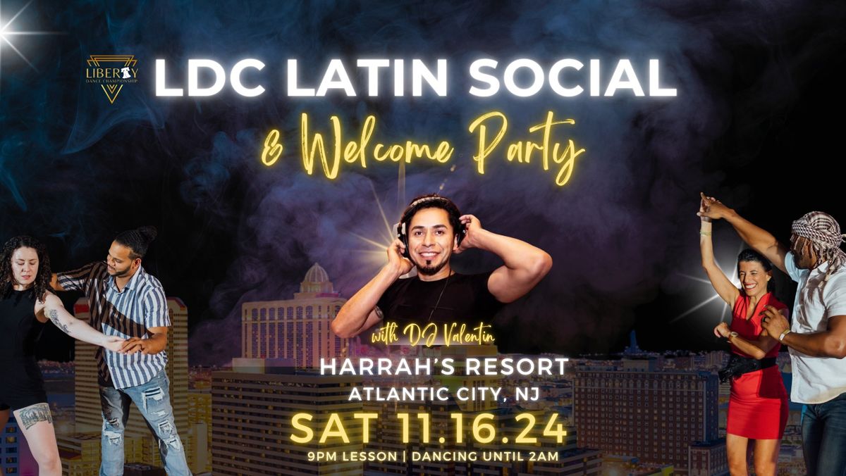 LDC Latin Social & Welcome Party 2024