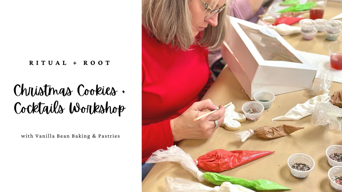 Christmas Cookies + Cocktails Workshop