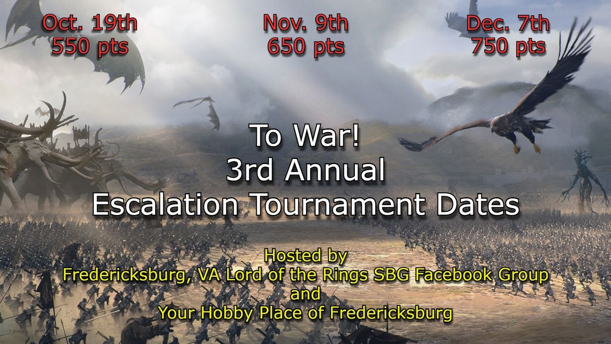 To War! 3rd Annual Escalation Tournament 2024