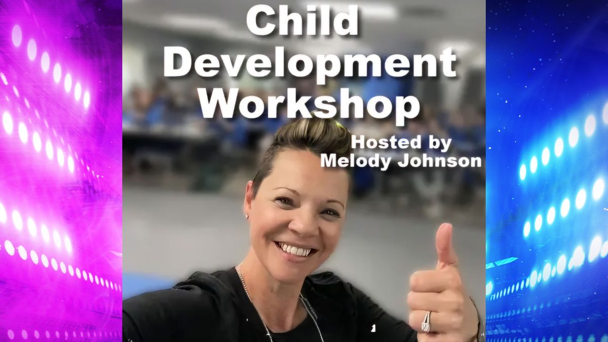 November -SKILLZ Live - Child Development Workshop Texas