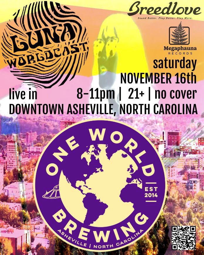 Luna Live at One World Brewing in Downtown Asheville, NC 