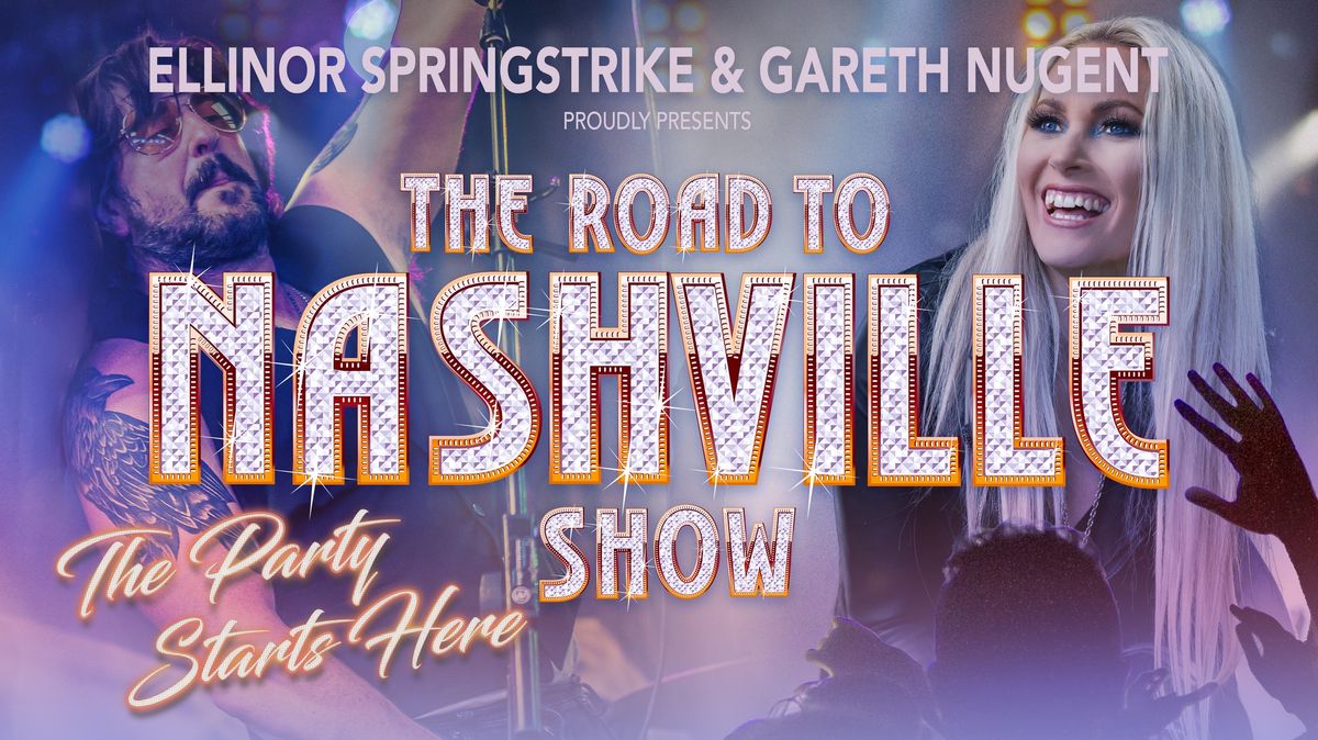 The Road To Nashville Show