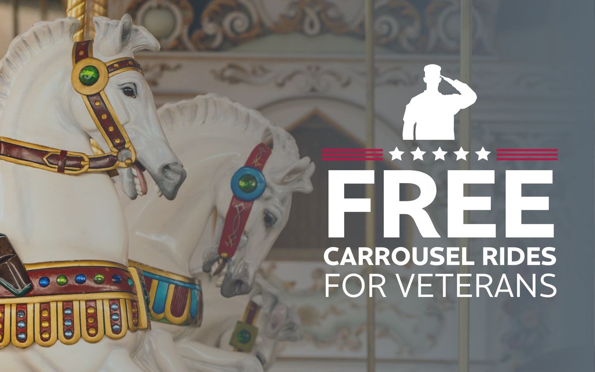 Free Carrousel Rides for Veterans