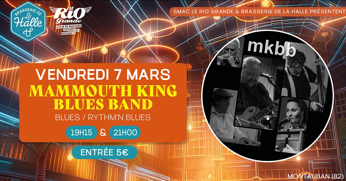 Concert -  MAMMOUTH KING BLUES BAND (Blues \/ Rythm'n blues) @Brasserie de la Halle - Montauban