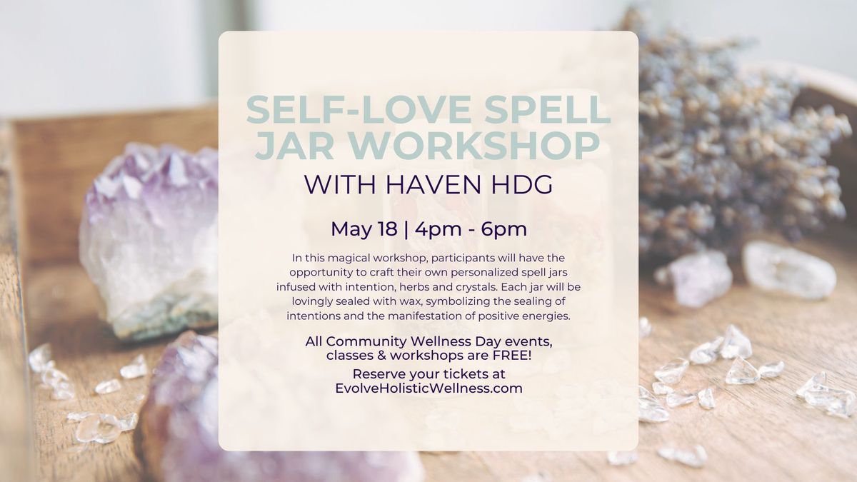 Self-Love Spell Jar Workshop with Haven HdG