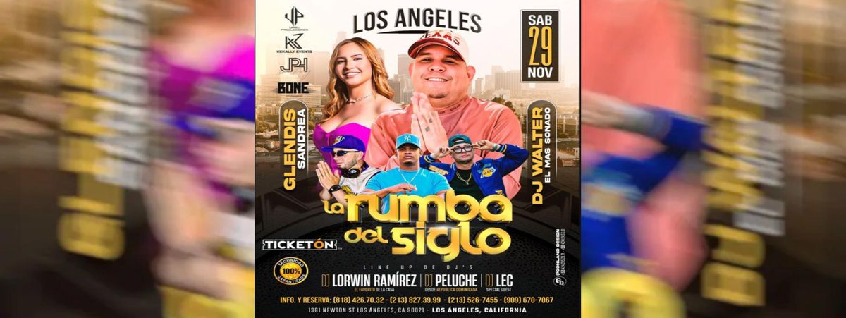 LA RUMBA DEL SIGLO EN LOS ANGELES 