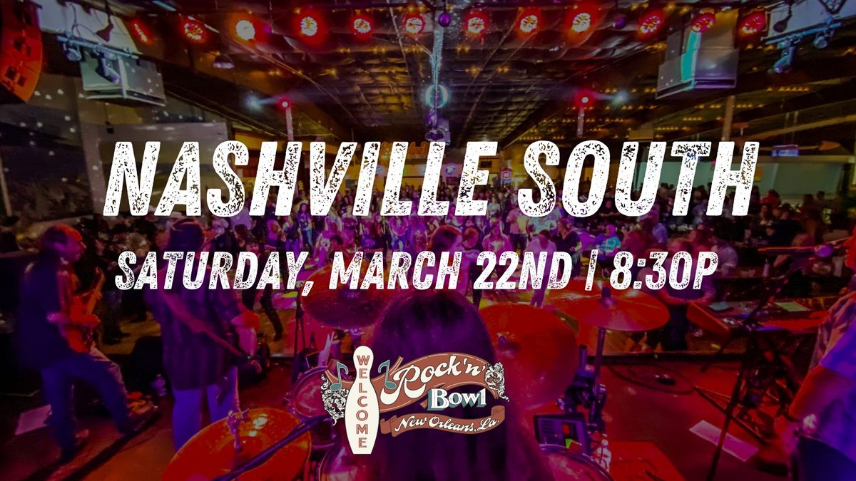 Nashville South | Rock'n'Bowl\u00ae New Orleans