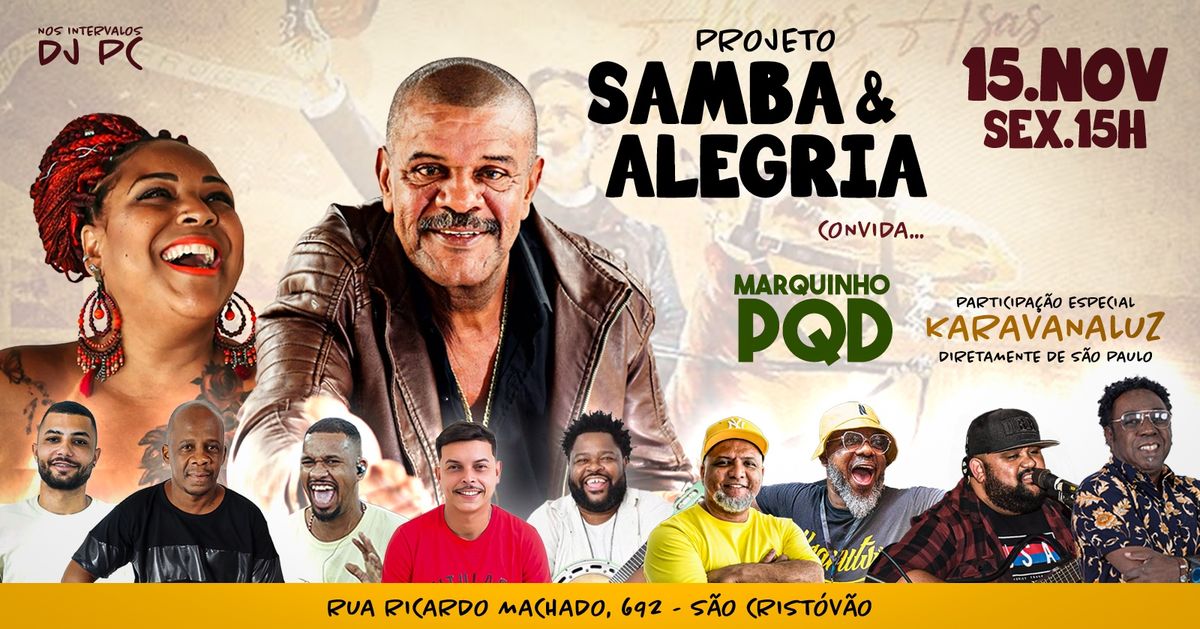 PROJETO SAMBA & ALEGRIA - CONVIDA MARQUINHO PQD