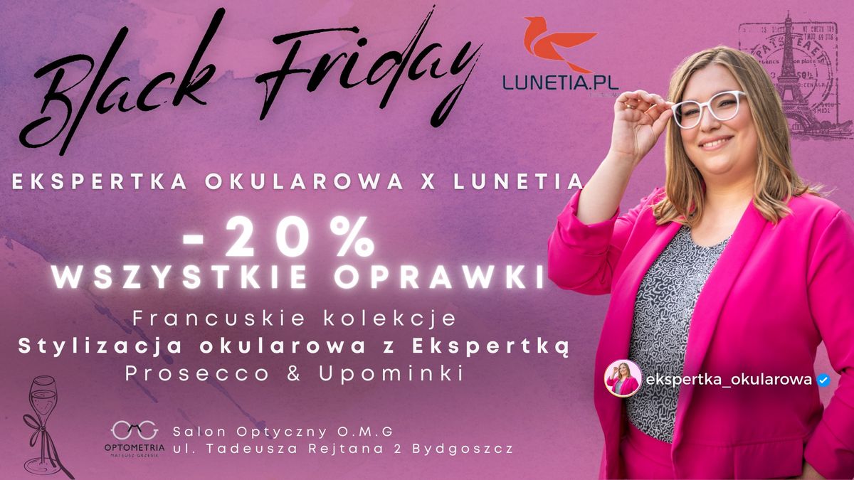 \ud83e\udd29 BLACK FRIDAY z Ekspertk\u0105 Okularow\u0105 | Salon Optyczny OMG