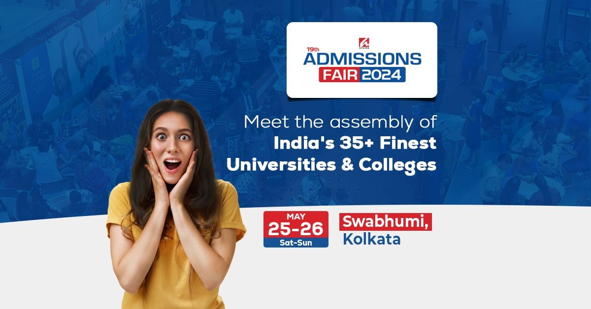 19th Admissions Fair 2024, Kolkata